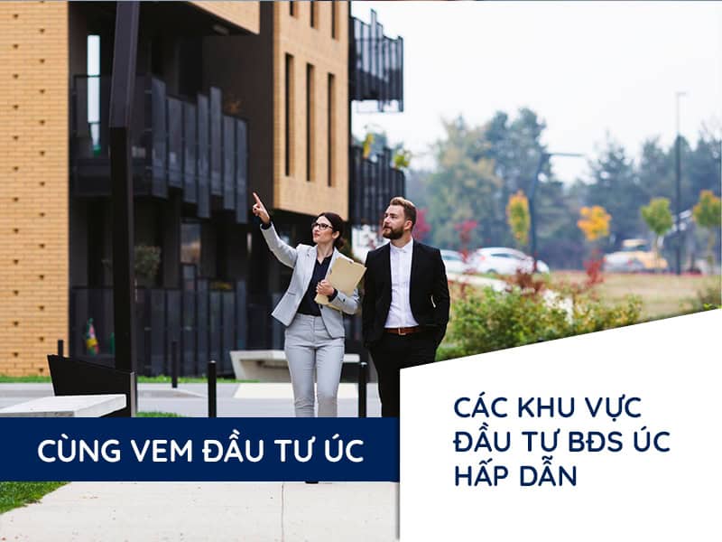Các khu vực đầu tư bất động sản Úc