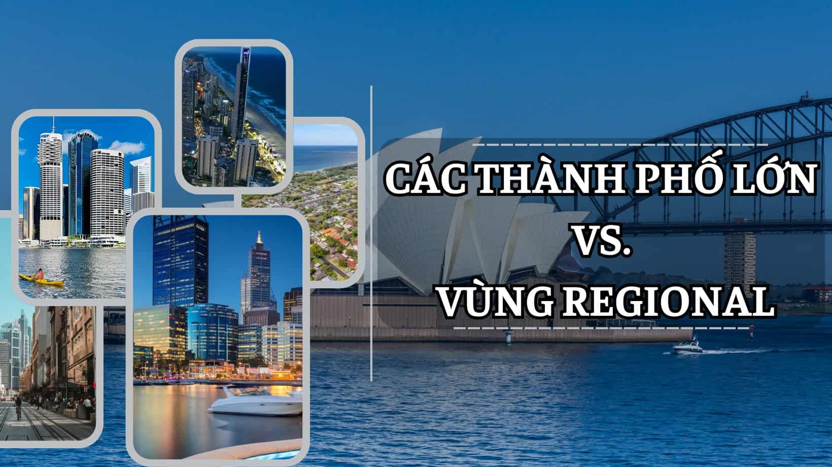 Các thành phố lớn ở Úc và vùng Regional