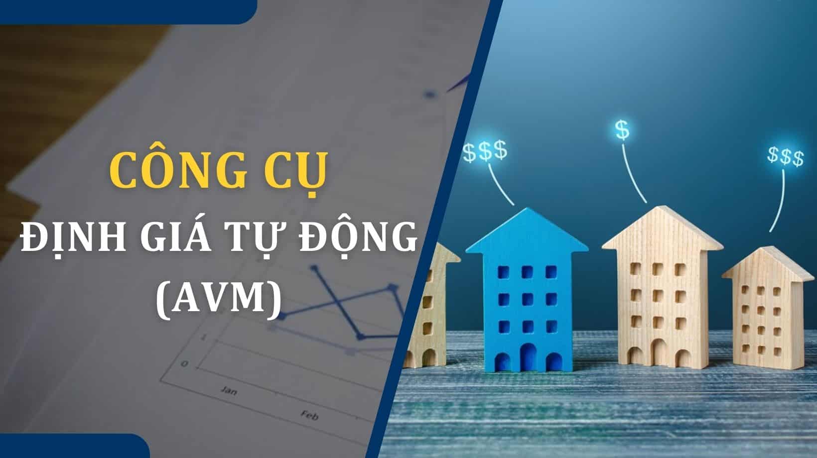 Công cụ đánh giá tự động (AVM)