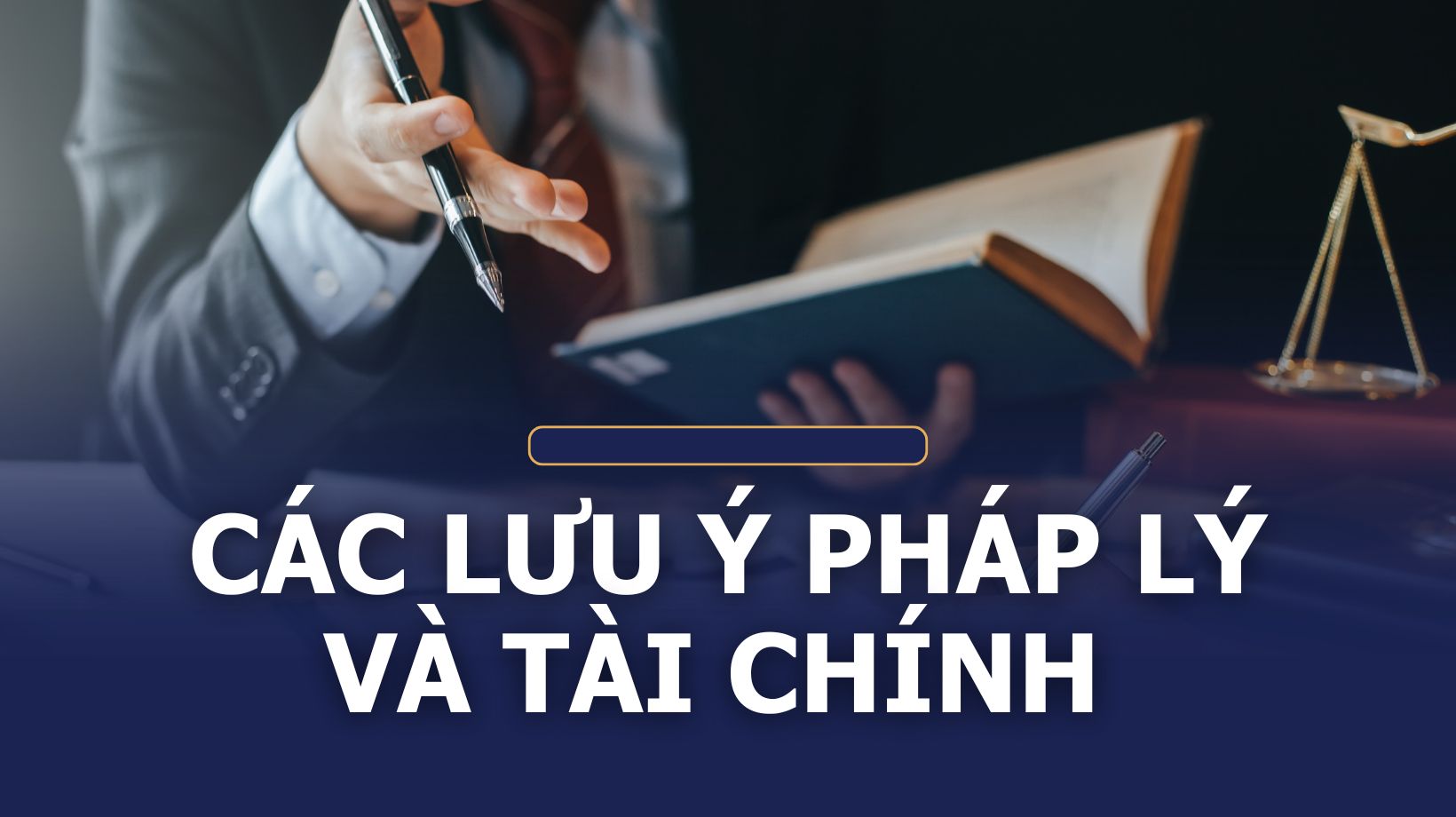 lưu ý pháp lý và tài chính