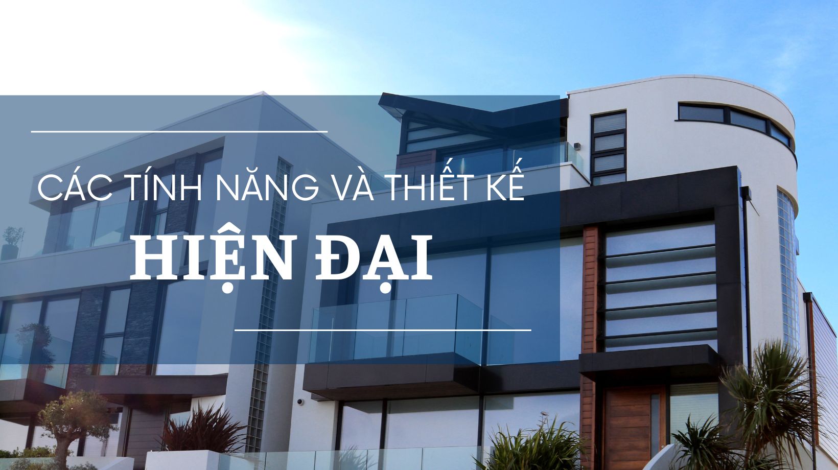 Các tính năng và thiết kế hiện đại