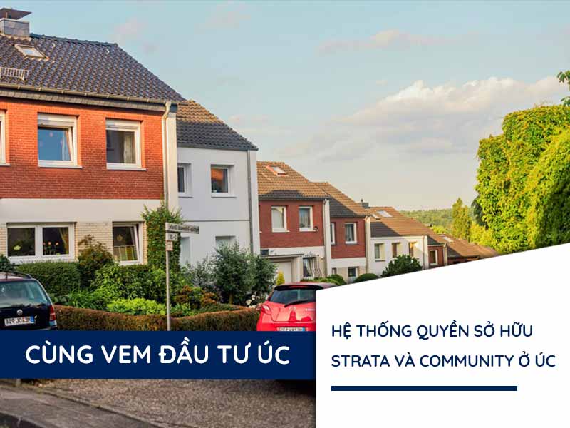 Hệ thống quyền sở hữu Strata và Community của Úc