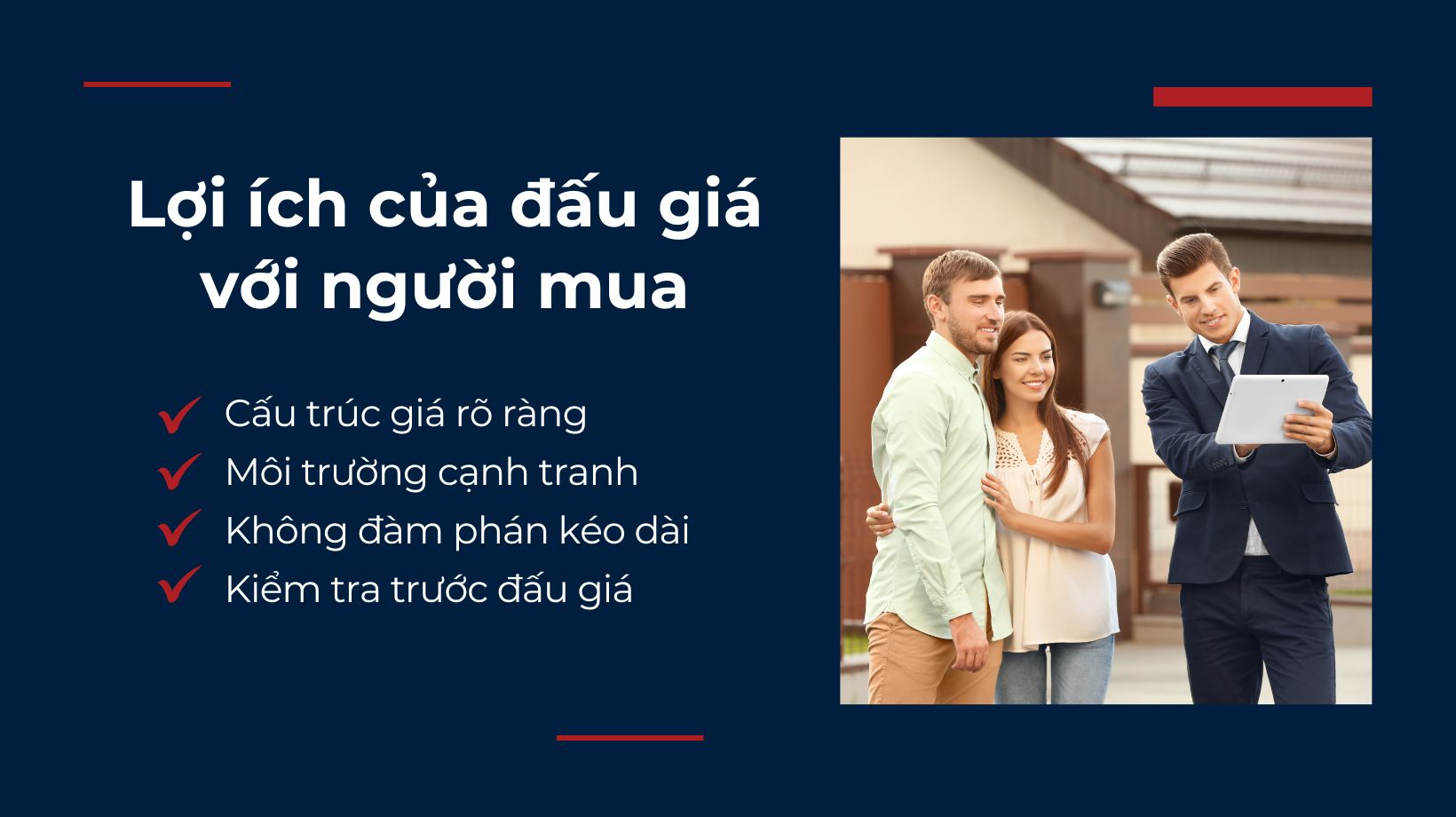 Đấu giá cung cấp cấu trúc giá minh bạch. Người mua biết rõ vị trí của mình trong quy trình đặt giá và có thể đưa ra quyết định có thông tin