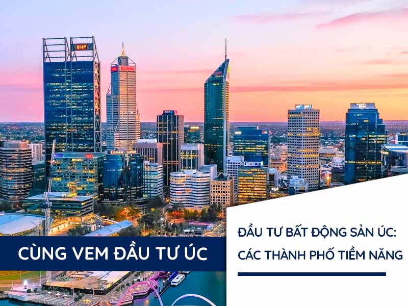 thành phố Úc tiềm năng để đầu tư bất động sản