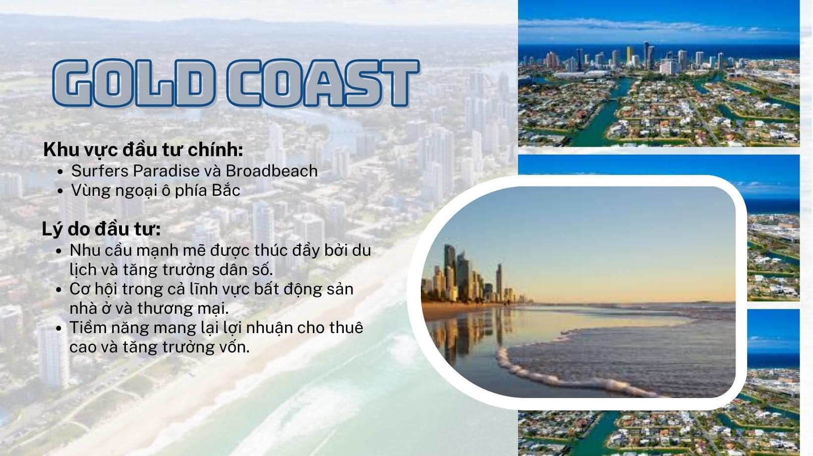 Gold Coast, nổi tiếng với bãi biển đẹp và sức hút du lịch, là nơi phát triển bất động sản sôi động